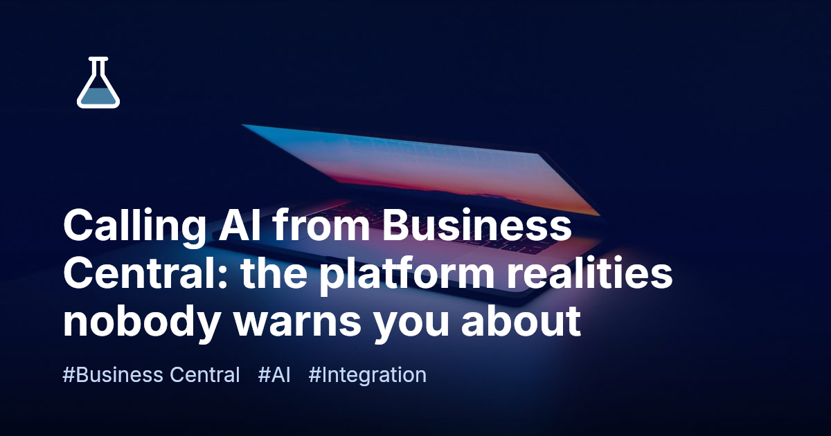 Calling AI from Business Central: the platform realities nobody warns you about